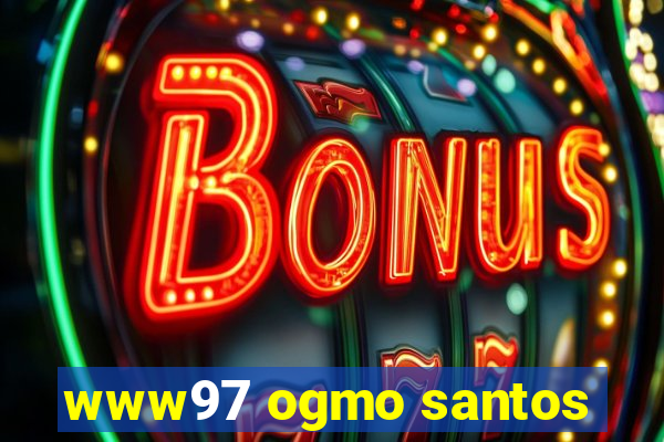 www97 ogmo santos